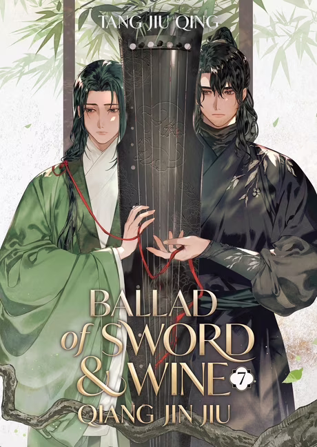 Tang Jiu Qing Ballad of Sword and Wine: Qiang Jin Jiu (Novel) Vol. 7 (Paperback) v7zXM