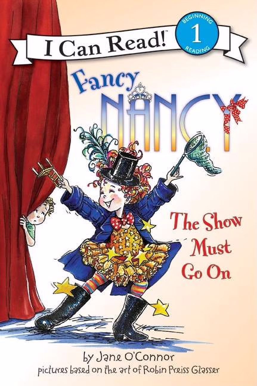 Jane O'Connor Fancy Nancy: The Show Must Go On Level 1 Early Reader Book (Paperback, 32 Pages) gOHfx