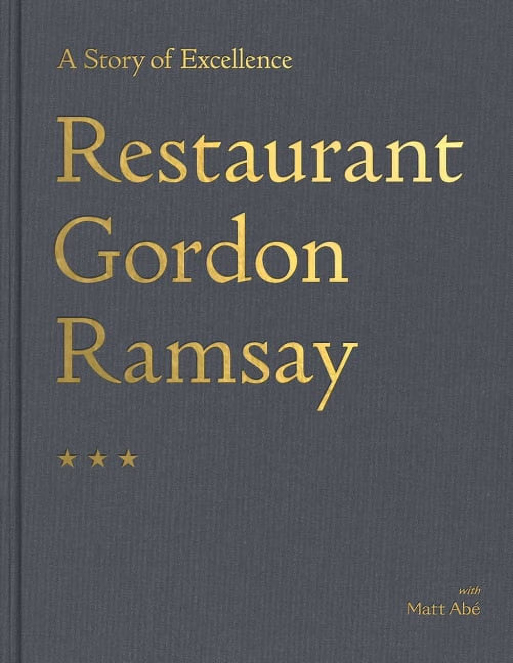Gordon Ramsay Restaurant A Story of Excellence Hardcover Book (1 Unit) rSnNc