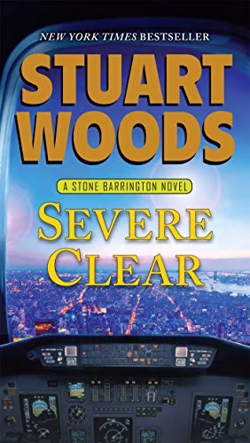 G.P. Putnam's Sons Severe Clear by Stuart Woods (Mass Market Paperback, 384 Pages) YTfVe