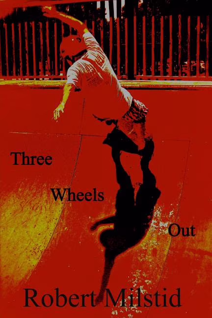 Robert Milstid Three Wheels Out (Paperback, 1 Unit) 0g7JJ
